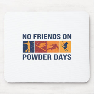 Skifahren - Keine Freunde an Pulvertagen - Winters Mousepad