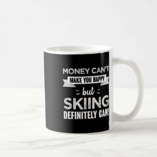 Skifahren macht glücklich Lustiges Skigeschenk für Kaffeetasse