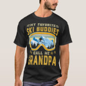 Skifahren meine Lieblings-Ski-Buddies nennen mich  T-Shirt (Vorderseite)