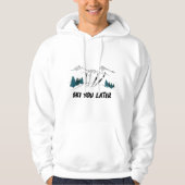 Skifahren Sie später Ski Resort Winterlandschaft Hoodie (Vorderseite)