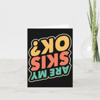 Skifahren sind meine Skis, Skier, Skier und Winter Karte