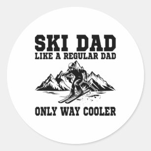 Skifahren wie ein normaler Vater, nur kälter Skifa Runder Aufkleber
