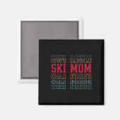 Skifahrende Mutter Lustiger geschichteter Text Ski Magnet (Vorderseite/Rückseite)