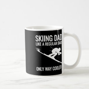 Skifahrender Papa - Wie ein normaler Vater, nur vi Kaffeetasse