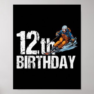 Skifahrer 12. Geburtstag Ski Junge Mädchen 12. Geb Poster