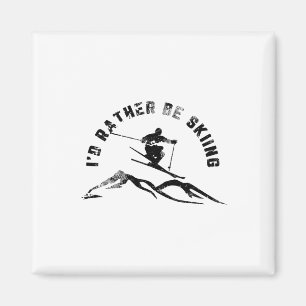 Skifahrer Ich würde lieber Skifahren Ski Magnet