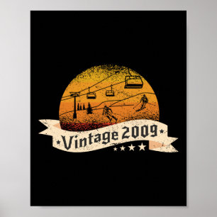 Skifahrer Skifahrer Skilift Vintage Geboren 2009 G Poster