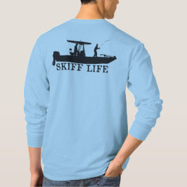 Skiff Life T-Top Boat Fishing - Center Console T-Shirt