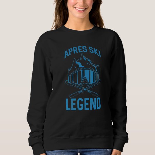 Skiing Apres Ski Legend Winter Skier Sweatshirt (Vorderseite)