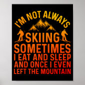 Skiing Art For Men Women Kids Winter Srt Ski Lover Poster (Vorne)