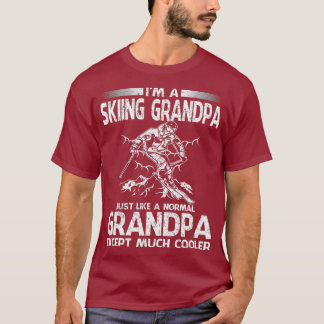 Skiing Grandpa Like Normal Grandpa Ausnahme Much T-Shirt