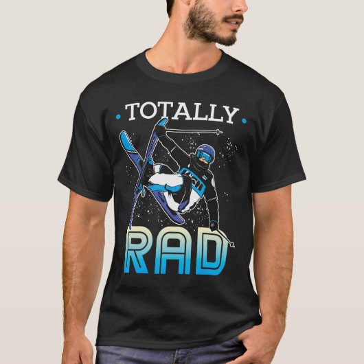 Skiing Outfit Nordic Skier Ski Totally Rad  T-Shirt (Vorderseite)