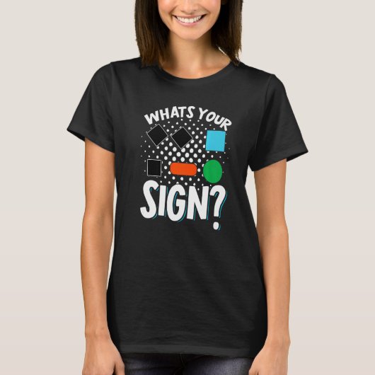 Skiing Snowboard Whats Your Sign Skier Winter Spor T-Shirt (Vorderseite)