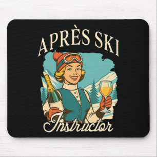 Skiliebhaber Apres Ski Königin Skiurlaub Apres Ski Mousepad