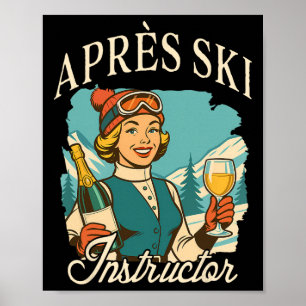 Skiliebhaber Apres Ski Königin Skiurlaub Apres Ski Poster