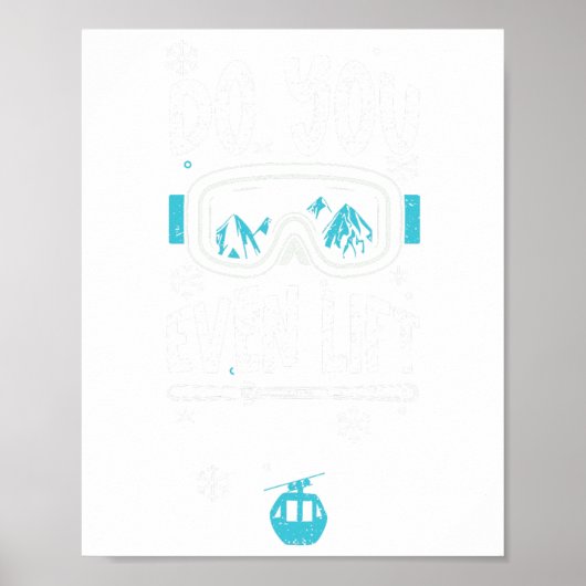 Skilift Lift Lift - Apres Ski Redewendungen Poster (Vorne)