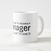 Skilled Enough To Become a Manager Crazy Jumbo-Tasse (Vorderseite Rechts)
