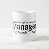 Skilled Enough To Become a Manager Crazy Jumbo-Tasse (Vorderseite)