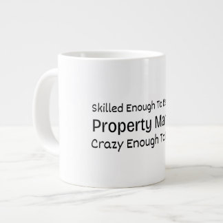 Skilled Enough To Become a Property Manager Crazy Jumbo-Tasse