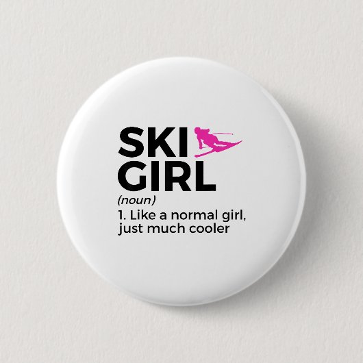 Skimädchen Definition lustiger Ski Button (Vorderseite)
