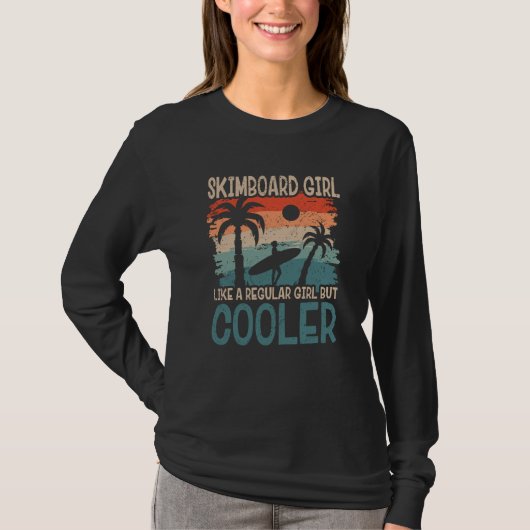 Skimboard Girl Skimboarder Skimboarding T-Shirt (Vorderseite)