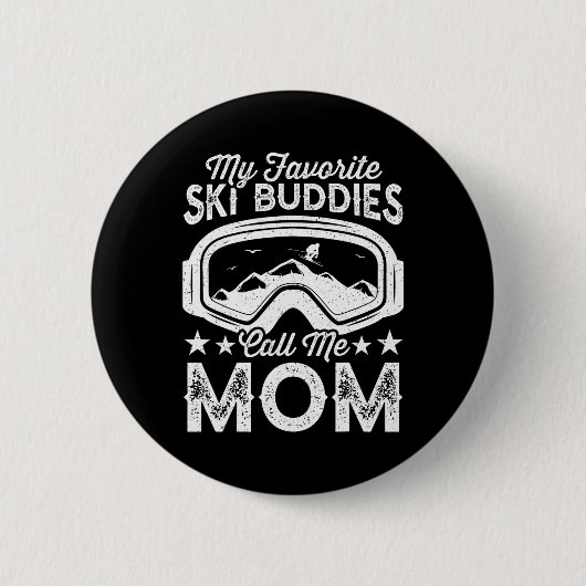 Skimütter Meine Lieblings-Ski-Buddies nennen mich Button (Vorderseite)