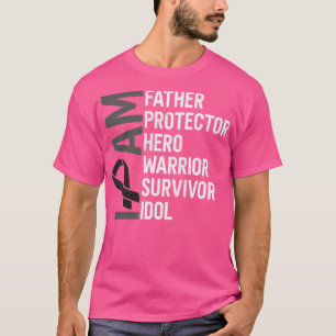Skin Cancer Awareness I Am Father Hero Warrior Sur T-Shirt