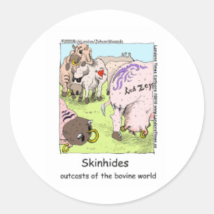 SkinBlendet Kuhoutcasts Witzige T-Shirts Tasse etc Runder Aufkleber