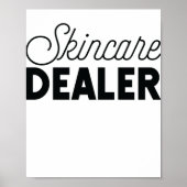 Skincare Dealer Skincare lover Skin Esth Poster (Vorne)