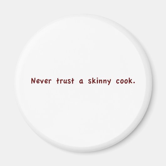Skinny Cook Magnet (Vorne)