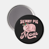 Skinny Pig Mama Magnet (Vorderseite/Rückseite)