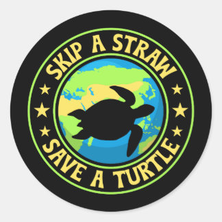Skip a Straw Save a Turtle - Eco Awareness Earth Runder Aufkleber