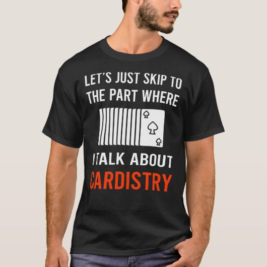 Skip Talk Cardistry Cardist T-Shirt (Vorderseite)