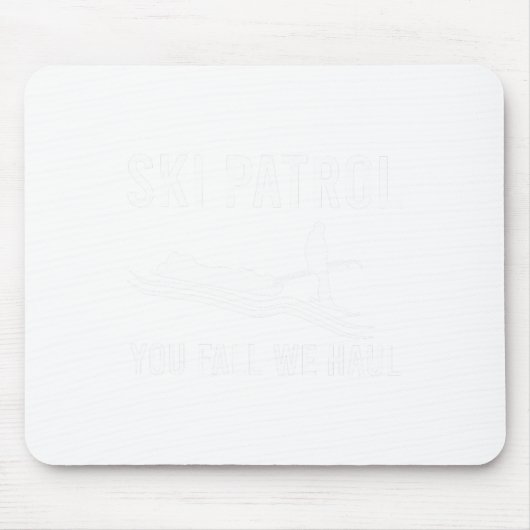Skipatrol Sie Fall We Haul Mousepad (Vorne)