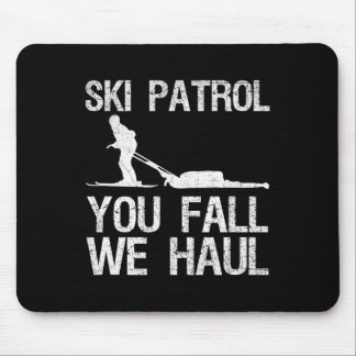 Skipatrol Sie Fall Wir Haul Ski Winter Mousepad