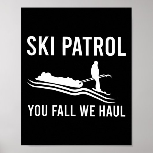 Skipatrouille Du fällst, wir schleppen Poster (Vorne)