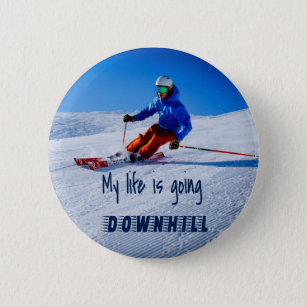 Skipiste Funny Motivierend Schnee Ski Button