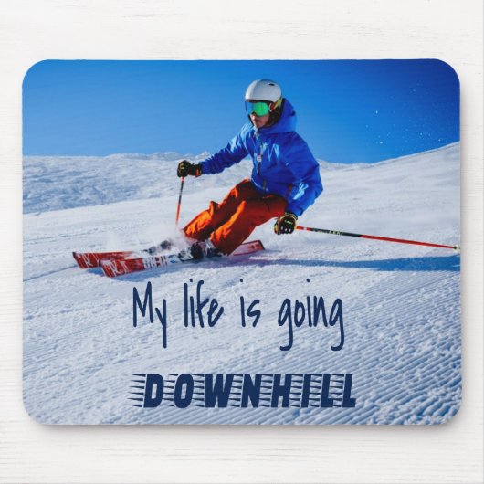 Skipiste Funny Motivierend Schnee Ski Mousepad (Vorne)