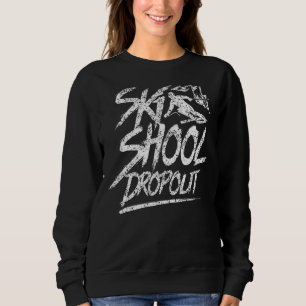 Skischule Abfahrt Skilehrer Skischule Sweatshirt