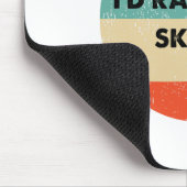 Skishirt Ich würde lieber Ski fahren Mousepad (Ecke)