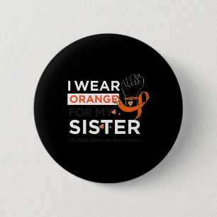 Sklerose Awareness Frau I trägt Orange für meine S Button