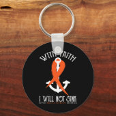 Sklerose Bewusstsein mit dem Glauben Ich werde nic Schlüsselanhänger (Vorderseite)