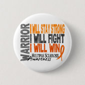 Sklerose-Krieger Button (Vorderseite)