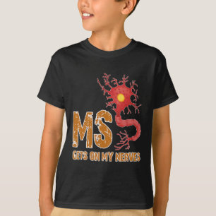 Sklerose Spaß auf meine Nerven T-Shirt