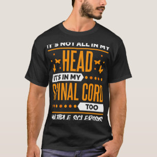Sklerose-Zitat von Frau Sklerosis Awareness T-Shirt