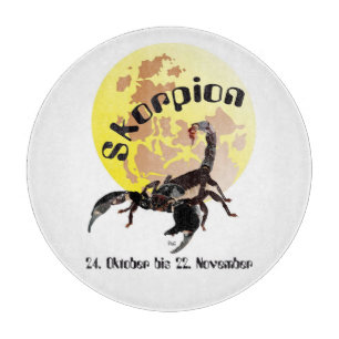 Skorpion 24. Oktober bis 22. November Glasbrett Schneidebrett