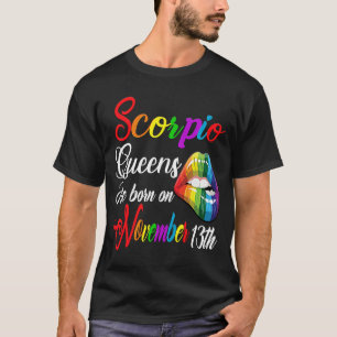 Skorpion Königin Sternzeichen Frau Geboren Am 13. T-Shirt