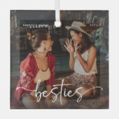 Skript-Bestie-Foto-Andenken-Geschenk Ornament Aus Glas (Vorderseite)