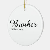 Skript Brother definiert Welt als Beste aller Zeit Keramik Ornament (Links)