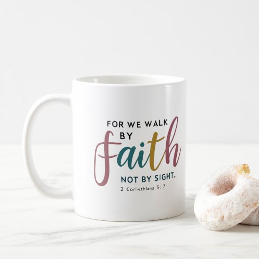 Skript Inspiriert 2. Korinther 5,7 Durch den Glaub Kaffeetasse (Mit Donut)